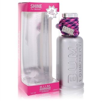 BUM Shine by BUM Equipment - Eau De Toilette Spray 100 ml - naisille