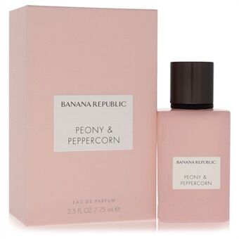 Banana Republic Peony & Peppercorn by Banana Republic - Eau De Parfum Spray 75 ml - naisille