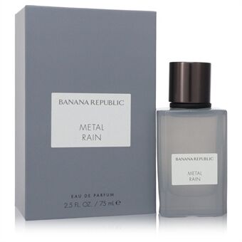 Banana Republic Metal Rain by Banana Republic - Eau De Parfum Spray (Unisex) 75 ml - miehille