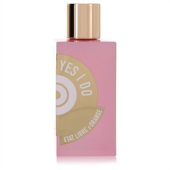 Yes I Do by Etat Libre D\'Orange - Eau De Parfum Spray (Tester) 100 ml - naisille