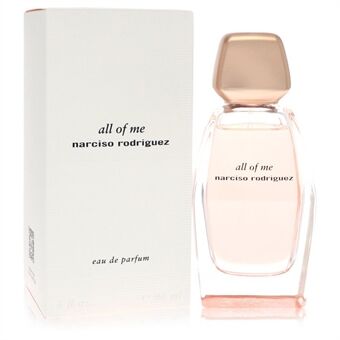 Narciso Rodriguez All of Me by Narciso Rodriguez - Eau De Parfum Spray 90 ml - naisille