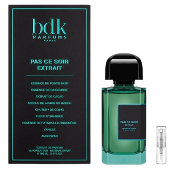 BDK Pas Ce Soir - Extrait De Parfum - Tuoksunäyte - 2 ml