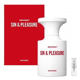 Borntostandout Sin & Pleasure - Eau de Parfum - Tuoksunäyte - 2 ml