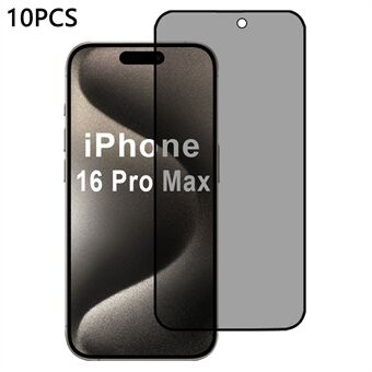 10 kpl / pakkaus iPhone 16 Pro Max -näytönsuoja 28 asteen anti-spy 2.5D silkkipainatuskalvo